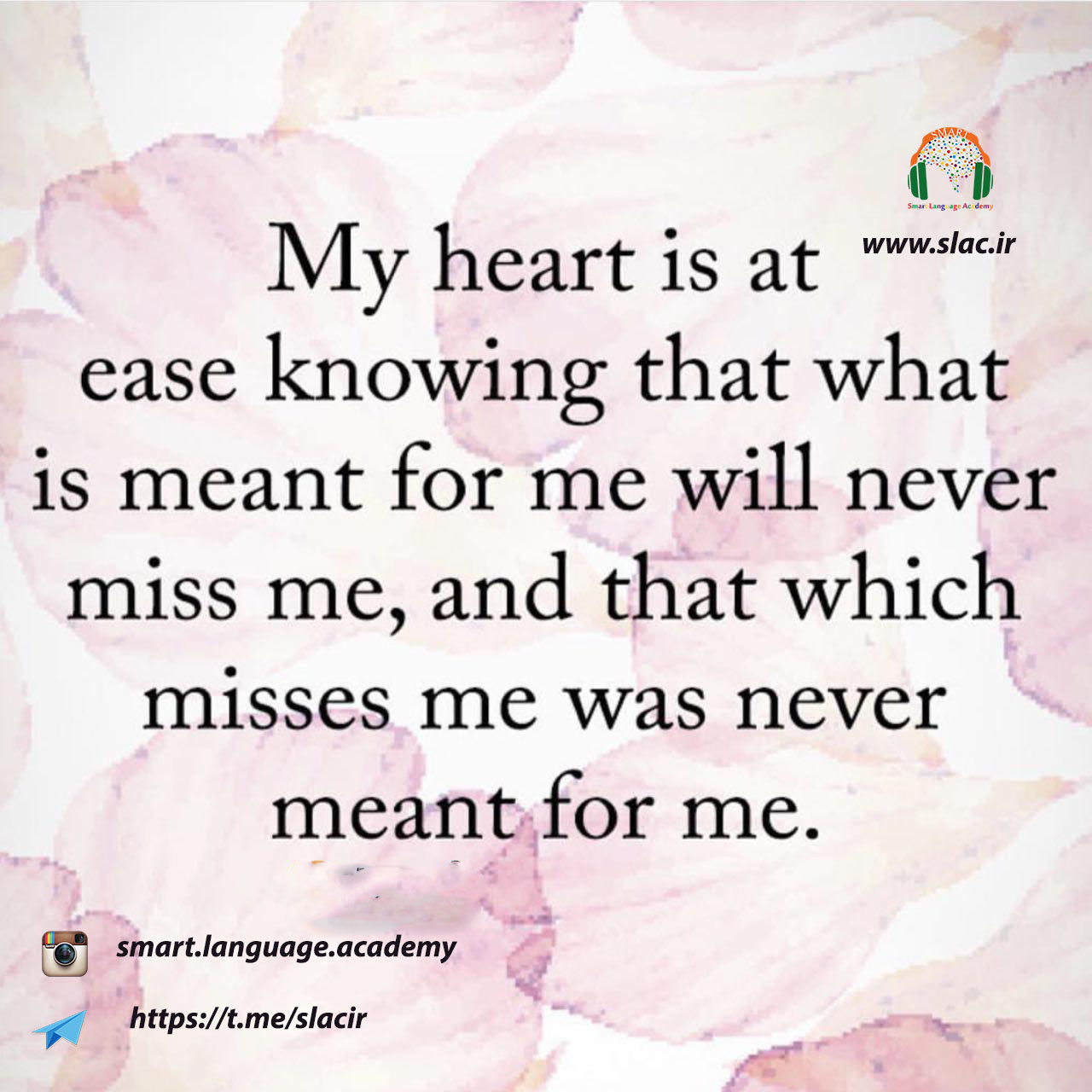 My heart is at ease knowing that what is meant for me will never miss
